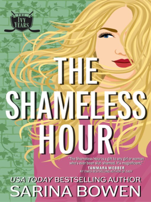 Title details for The Shameless Hour by Sarina Bowen - Available